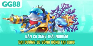 Bắn Cá Xèng - Trải Nghiệm Đại Dương 3D Sống Động Tại MM88