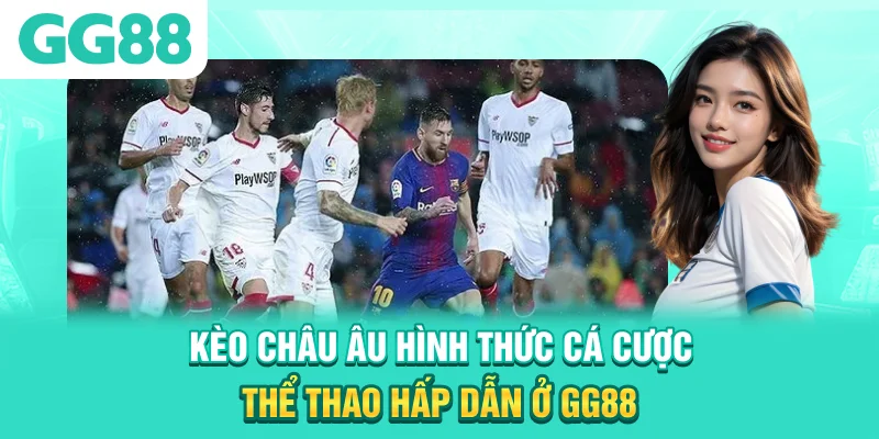 Kèo châu Âu