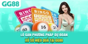 Lô Gan - Phương Pháp Dự Đoán Xổ Số Hiệu Quả Tại GG88